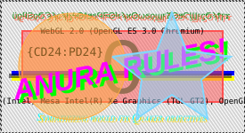 An image that looks like an early 2000s elementary school student's first foray into WordArt. The background is striped diagonally in light gray, and the image has a border that is also striped diagonally in black. In the middle, a red rectangle and thin blue, gray, and yellow stripes. Strings "ϋϱϥϨϙϬ...", "Sympathizing would fix Quaker objectives", "{CD24:PD24}", "WebGL 2.0 (OpenGL ES 3.0 Chromium)", and "ANGLE (Intel, Mesa Intel(R) Xe Graphics (TGL GT2), OpenGL 4.6)" are rendered with shadows in mismatched colors. In the middle of the image, a very large zero, a large orange circle, a light blue star, and, in toxic purple and lime green, the text "ANURA RULES!" appears, rotated slightly by around 12°.